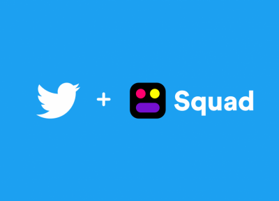 شرکت توئیتر گفت استارتاپ Squad را خریداری کرده است